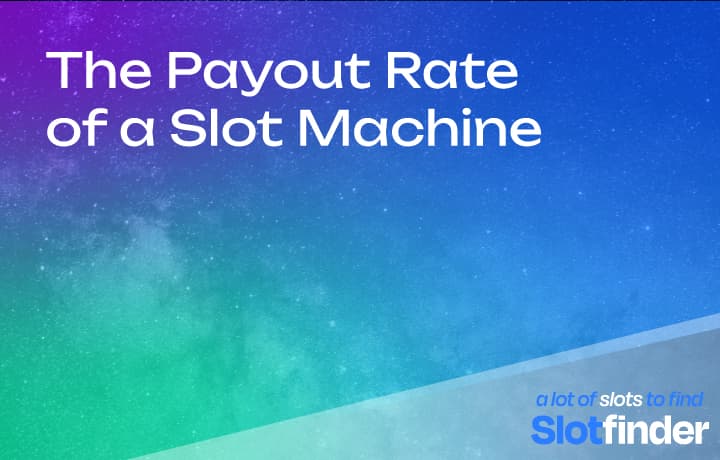 The pay out rate of a slot machine banner