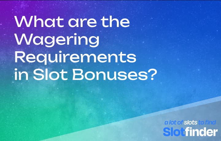 Banner of Wagering Requirements in slots