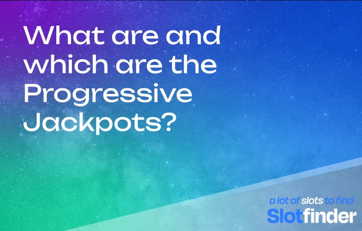 Progressive Jackpot: what are and which pay the most banner